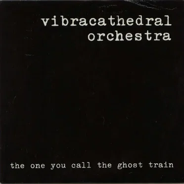 The One You Call the Ghost Train