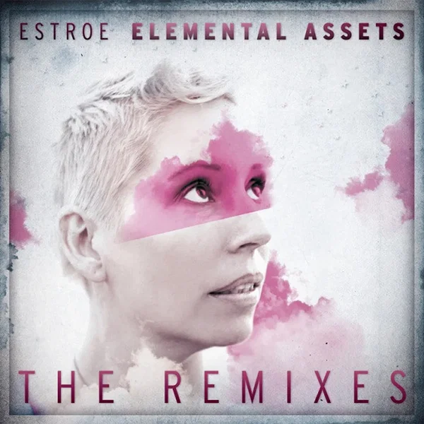 Elemental Assets: The Remixes