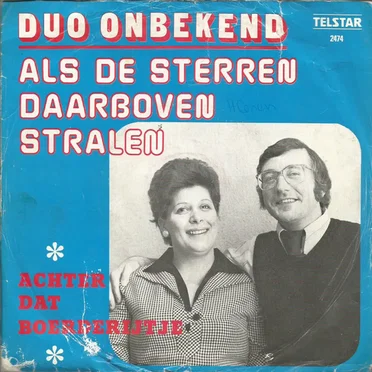 Als de sterren daarboven stralen / Achter dat boerderijtje