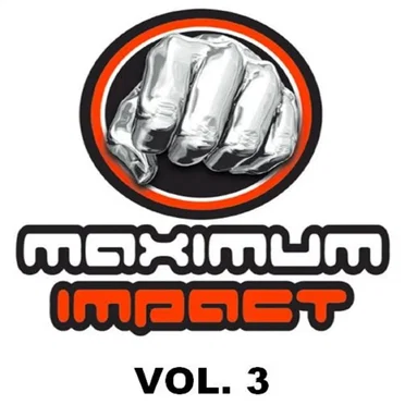 Maximum Impact, Vol 3 by Various Artists - album cover