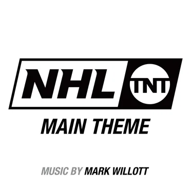 NHL on TNT (Main Theme) by Mark Willott - album cover