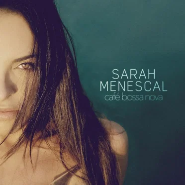 Café Bossa Nova by Sarah Menescal - album cover