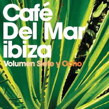 Café del Mar, volumen siete y ocho by Various Artists - album cover
