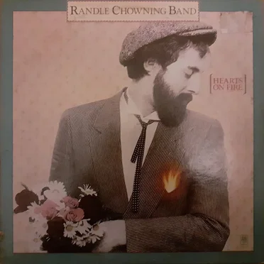 Hearts on Fire by Randle Chowning Band - album cover