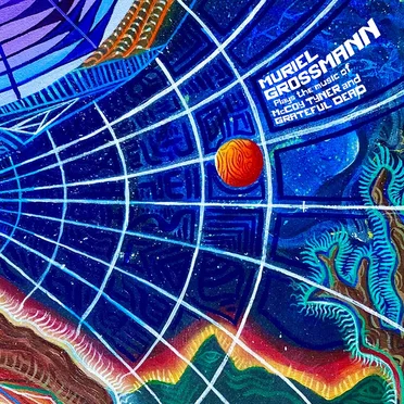 Plays the Music of McCoy Tyner and Grateful Dead