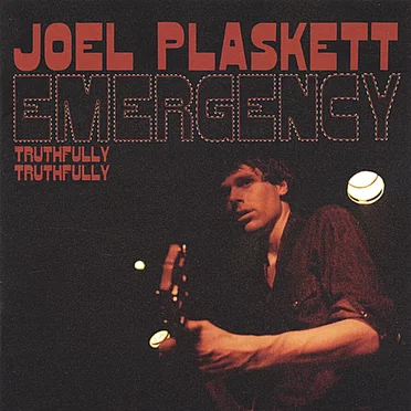 Truthfully Truthfully by Joel Plaskett Emergency - album cover