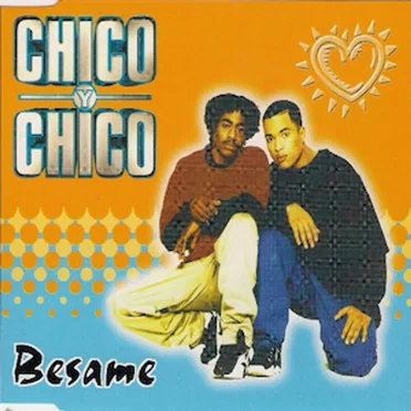 Besame (Kiss me, muchacho)