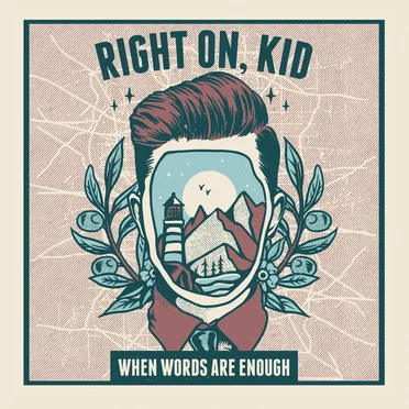 When Words Are Enough by Right On, Kid! - album cover