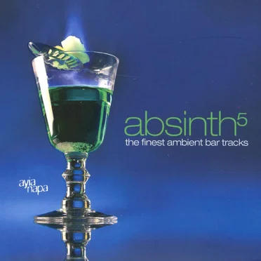 Absinth 5: The Finest Ambient Bar Tracks by Various Artists - album cover