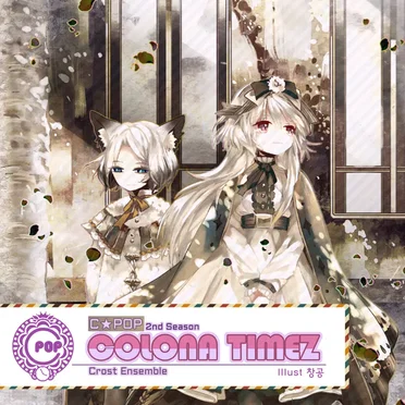 C★POP ~COLONA TIMEZ~
