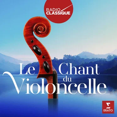 Le Chant du Violoncelle by Various Artists - album cover