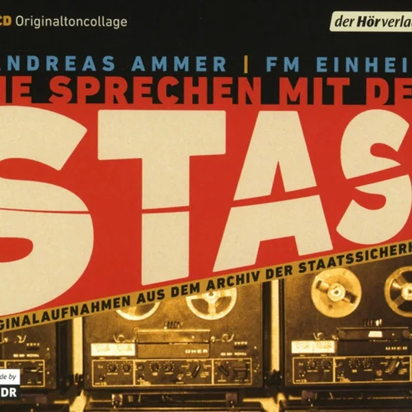 Sie sprechen mit der Stasi