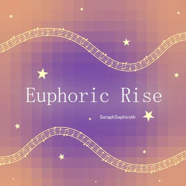 Euphoric Rise