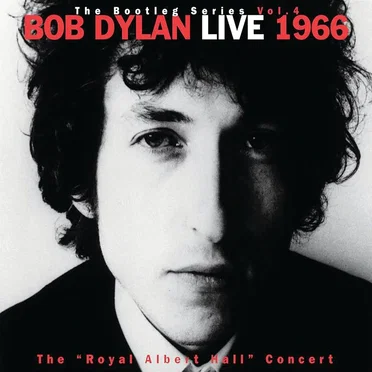 The Bootleg Series, Vol. 4: Live 1966: The “Royal Albert Hall” Concert
