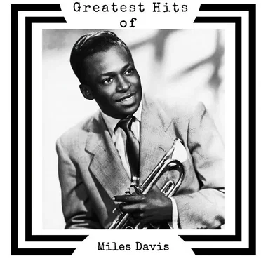 Greatest Hits of Miles Davis