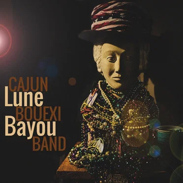Lune Bayou by Cajun Bouexi Band - album cover