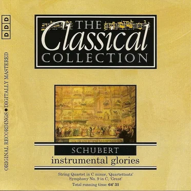 The Classical Collection 89: Schubert: Instrumental Glories