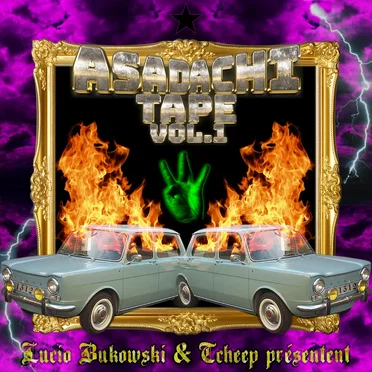 ASADACHI TAPE VOL.1 by Lucio Bukowski - album cover