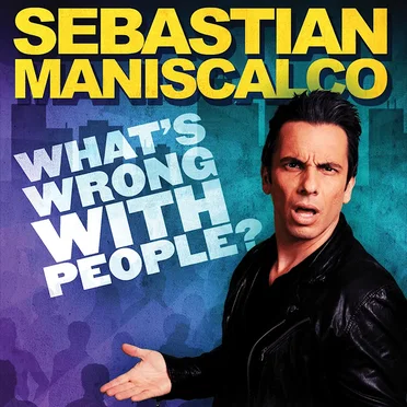 What’s Wrong With People? by Sebastian Maniscalco - album cover
