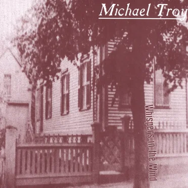 Whispers in the Wind by Michael Troy - album cover