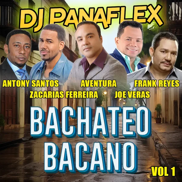Bachateo Bacano Vol 1