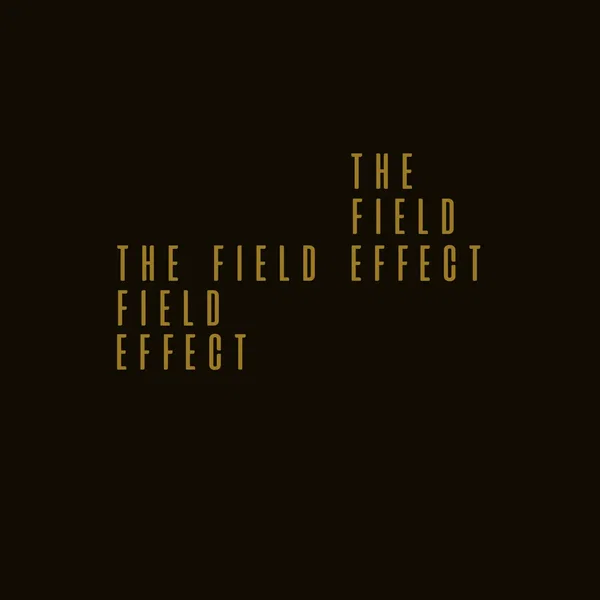 The Field Effect