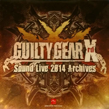 GUILTY GEAR Sound Live 2014 Archives
