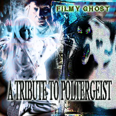 A Tribute to Poltergeist