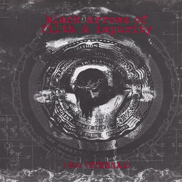 1984 (Eternal) by Black Arrows of Filth and Impurity - album cover