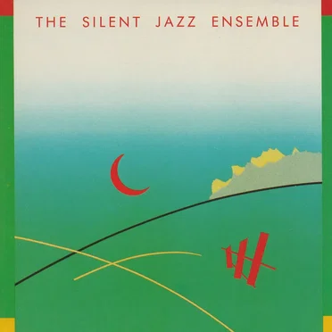 The Silent Jazz Ensemble by The Silent Jazz Ensemble - album cover