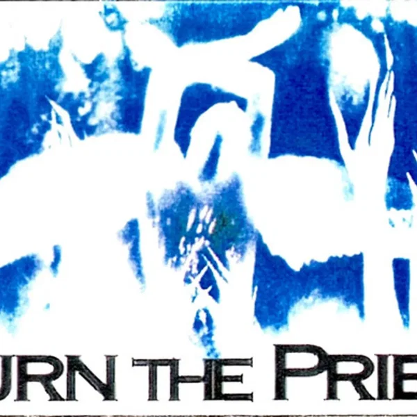 Burn the Priest