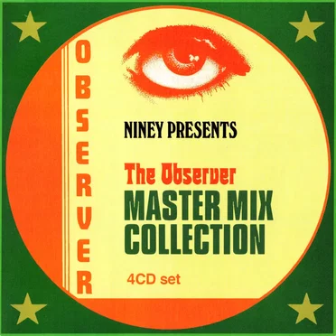 Niney Presents: The Observer Master Mix Collection by Various Artists - album cover