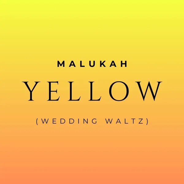 Yellow (Wedding Waltz)