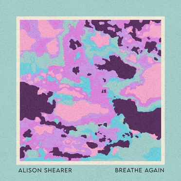 Breathe Again by Alison Shearer - album cover