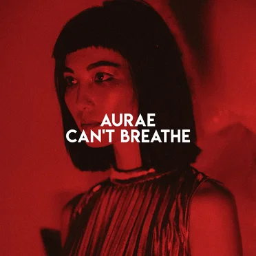 Can't Breathe by Aurae - album cover