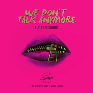 We Don’t Talk Anymore