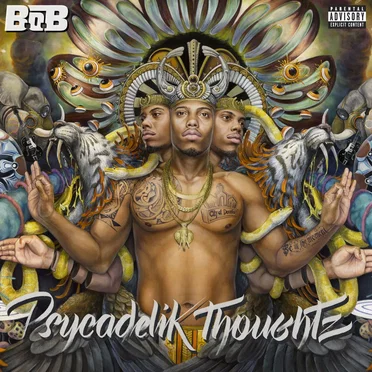 Psycadelik Thoughtz by B.o.B - album cover