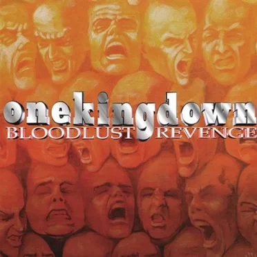 Bloodlust Revenge by One King Down - album cover
