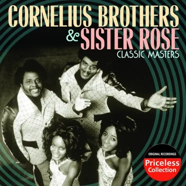 Classic Masters by Cornelius Brothers & Sister Rose - album cover
