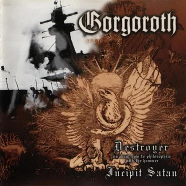 Destroyer / Incipit Satan