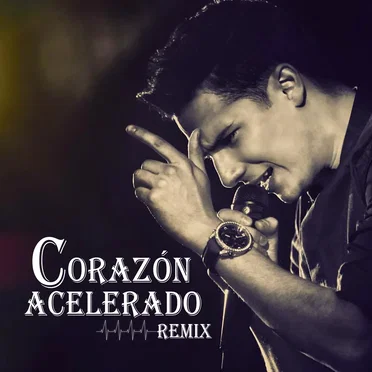 Corazón acelerado (remix)