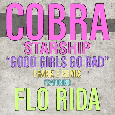 Good Girls Go Bad (Frank E remix)