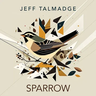 Sparrow by Jeff Talmadge - album cover