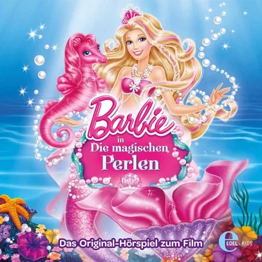 Barbie in: Die magischen Perlen - Das Original-Hörspiel zum Film by Barbie - album cover