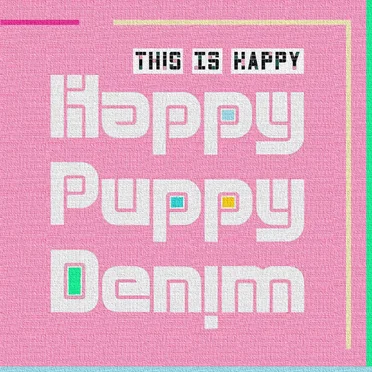 This Is Happy by Happy Puppy Denim - album cover