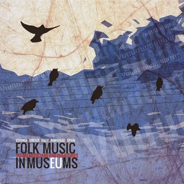 Folk Music in MusEUms: Young Musicians and Old Stories by FolkMus - album cover