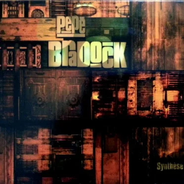 Synthèse by Pépé Bradock - album cover
