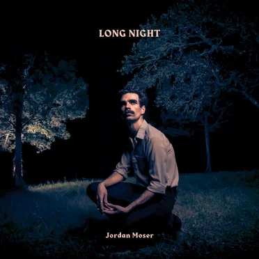 Long Night by Jordan Moser - album cover