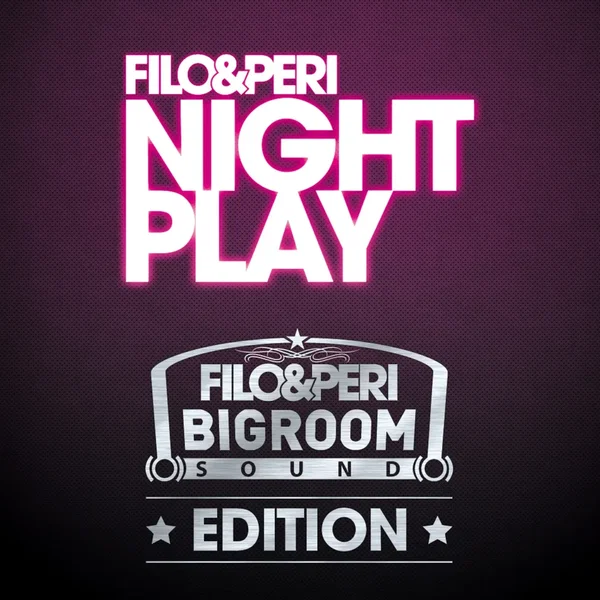 Nightplay (Bigroom Sound edition)