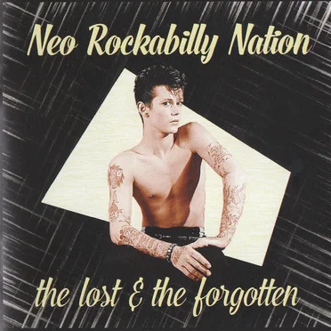Neo-Rockabilly Nation: The Lost & The Forgotten by Various Artists - album cover